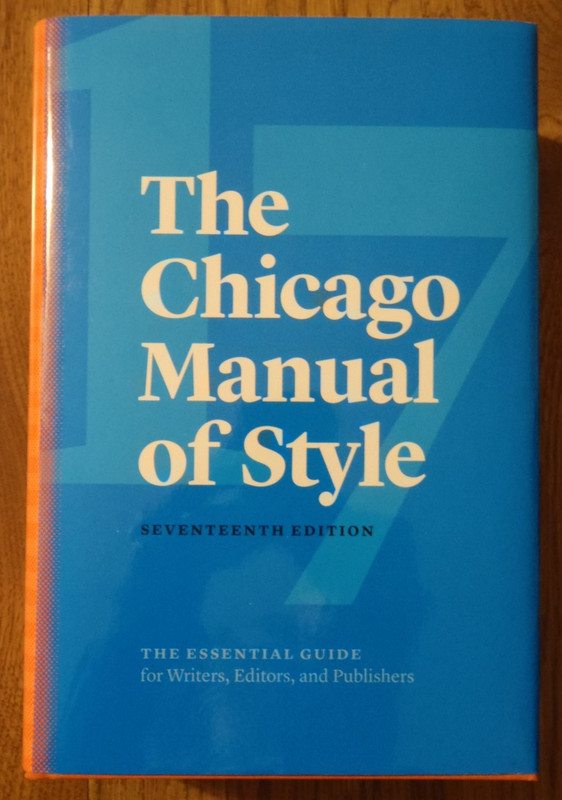 The Chicago Manual of Style 17th Edition – 2017 Hardcover/DJ