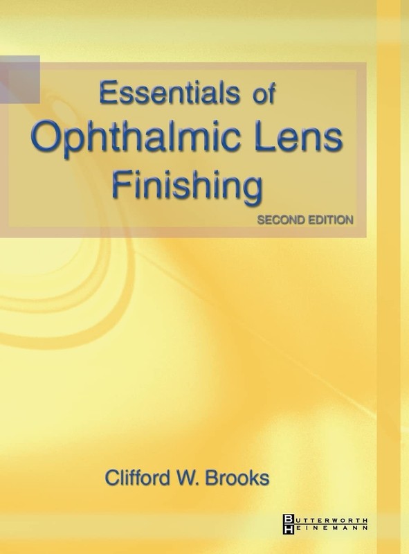 Essentials of Ophthalmic Lens Finishing