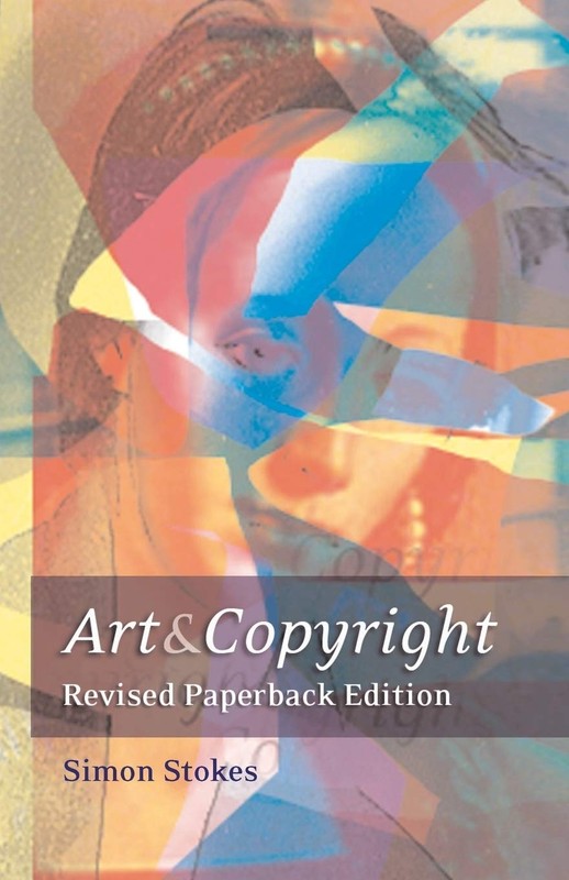 Art and Copyright By Stokes, Simon Simon Stokes,