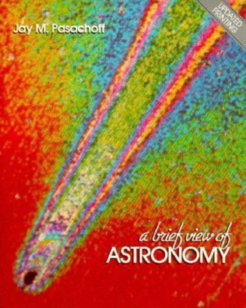 A Brief View of Astronomy Paperback Jay M. Pasachoff