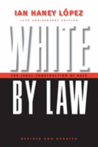Critical America Ser.: White by Law 10th Anniversary Edition : The Legal…