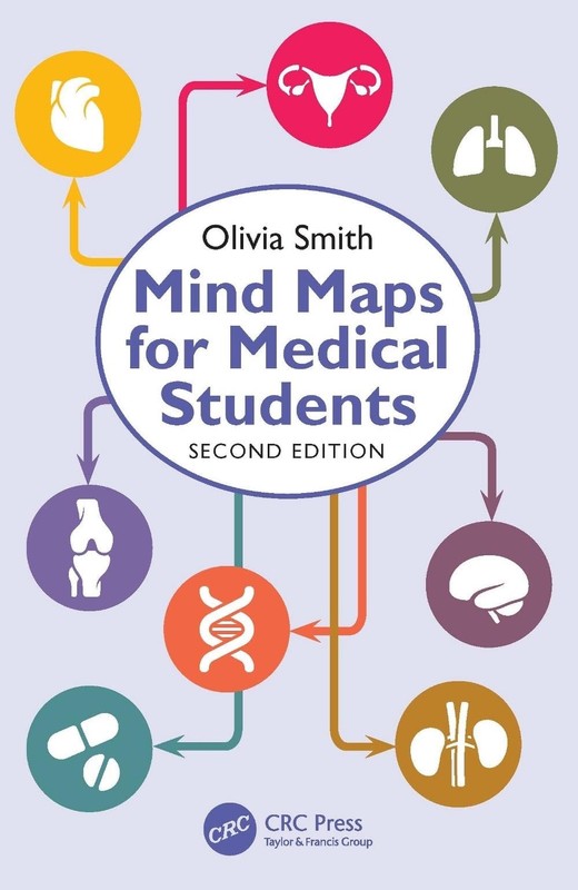 Mind Maps for Medical Students 2nd Edition by Olivia Antoinette Mary Smith Paper