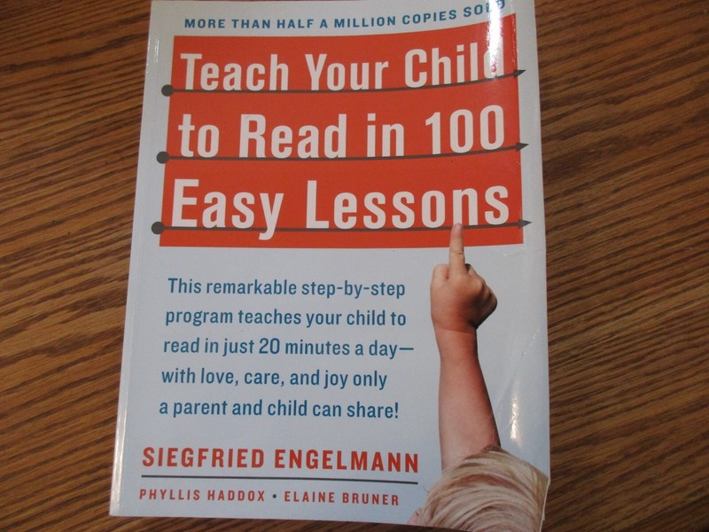 Teach Your Child to Read in 100 Easy Lessons (Siegfried Engelmann)