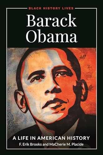 Barack Obama: A Life in American – Hardcover, by Brooks F. Erik; – Very Good