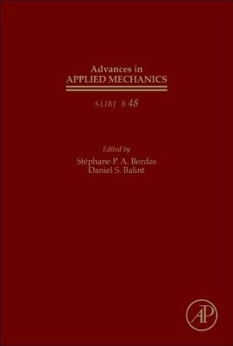 Advances in Applied Mechanics: Volume 48 by Stéphane P a Bordas: Used