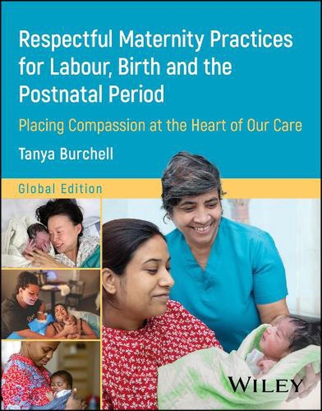 Respectful Maternity Practices for Labour, Birth and the Postnatal Period: Placi