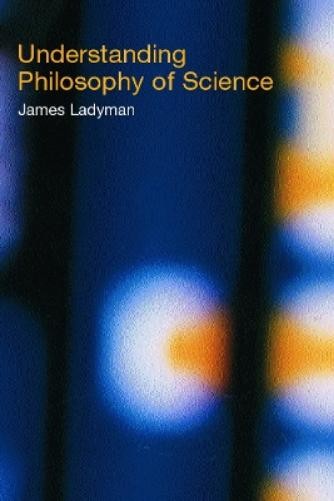 James Ladyman Understanding Philosophy of Science (Paperback) (UK IMPORT)