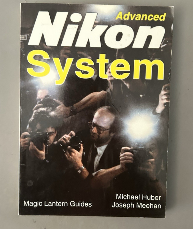 #772 Advanced Nikon System Magic Lantern Guides by Michael Huber & Joseph Meehan