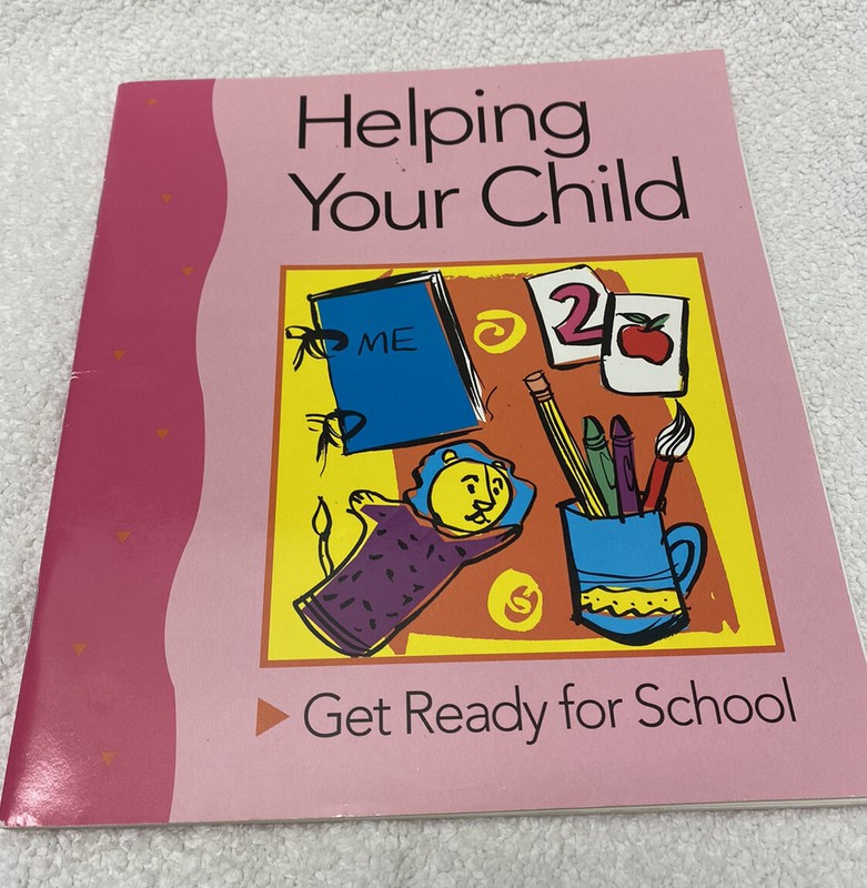 US Department Of Education Helping Your Child Get Ready For School 50 Pages