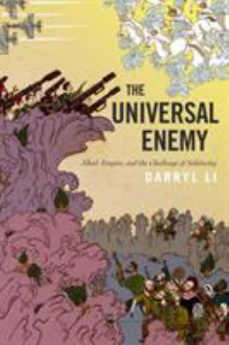 The Universal Enemy: Jihad, Empire, and the Challenge of Solidarity (Stanford S
