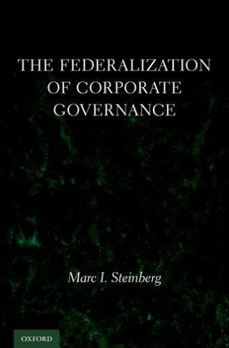Federalization of Corporate Governance, Hardcover by Steinberg, Marc I., Like…
