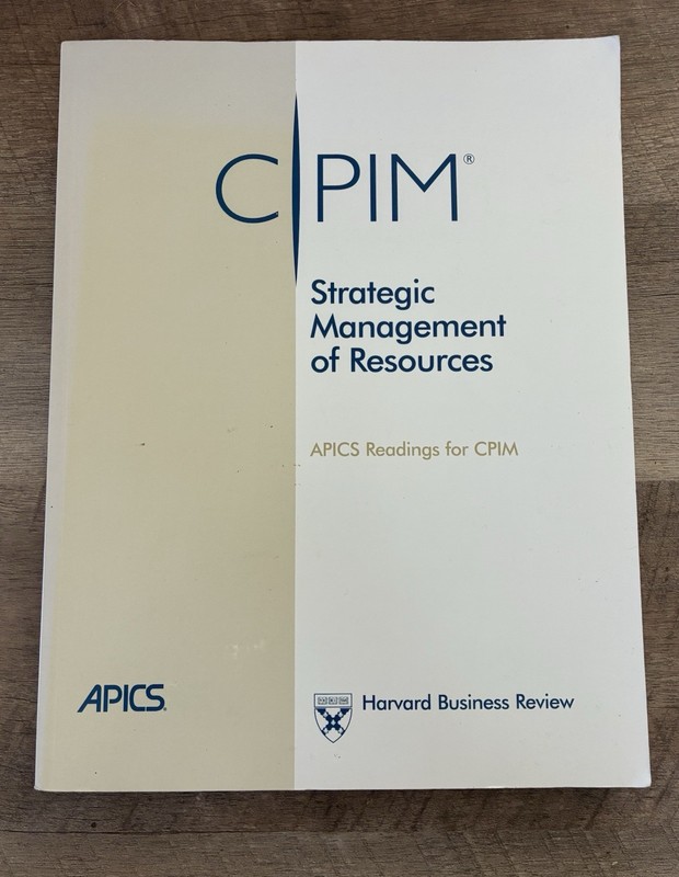 CPIM Strategic Management of Resources APICS Reading For CPIM Harvard Book