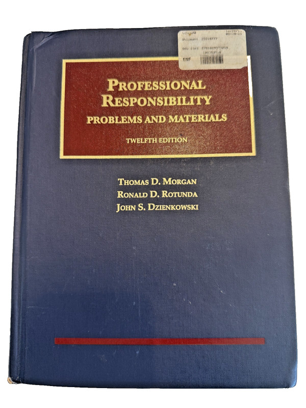 Professional Responsibility Problems And Materials Twelfth Edition