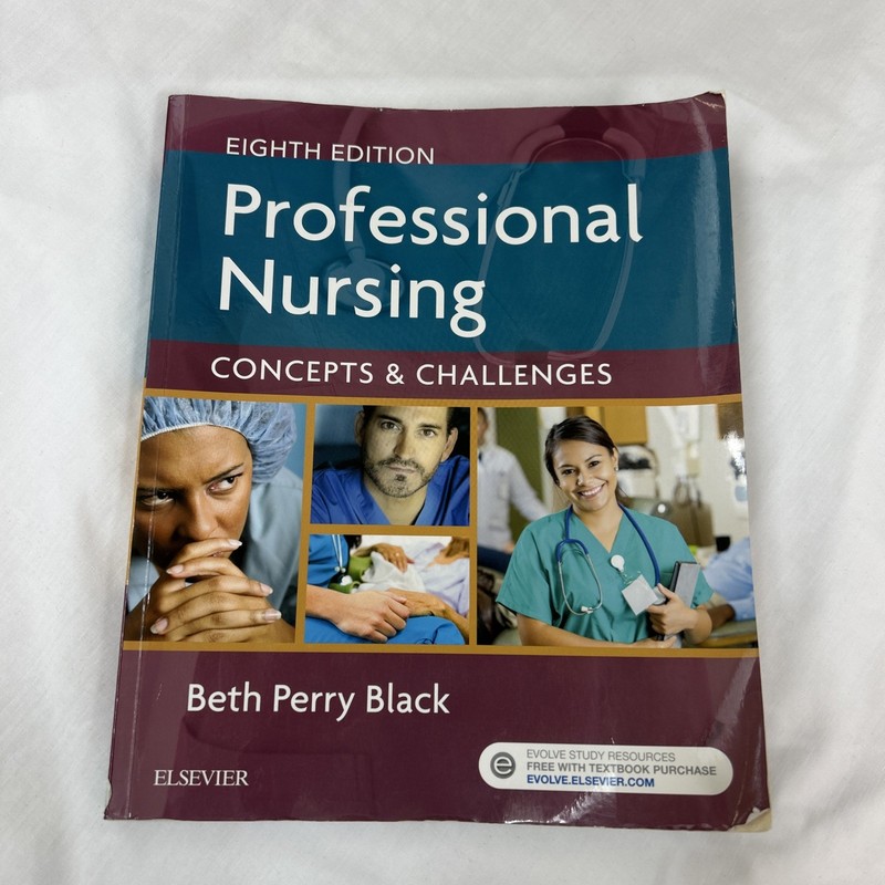 Professional Nursing : Concepts and Challenges by Beth Black 2016 8th Edition