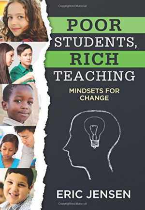 Poor Students, Rich Teaching: Mindsets – Paperback, by Eric Jensen – Acceptable