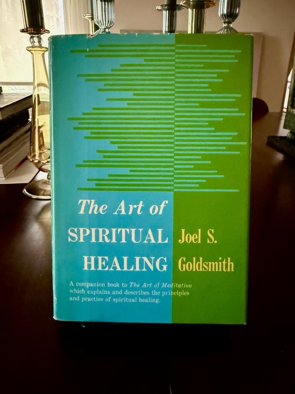 THE ART OF SPIRITUAL HEALING by JOEL S. GOLDSMITH HC BOOK Mind Body Spirit