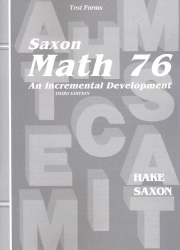 SAXON MATH 7/6: HOME SCHOOL-TESTS BY Stephen Hake BUNDLE **ACCEPTABLE**