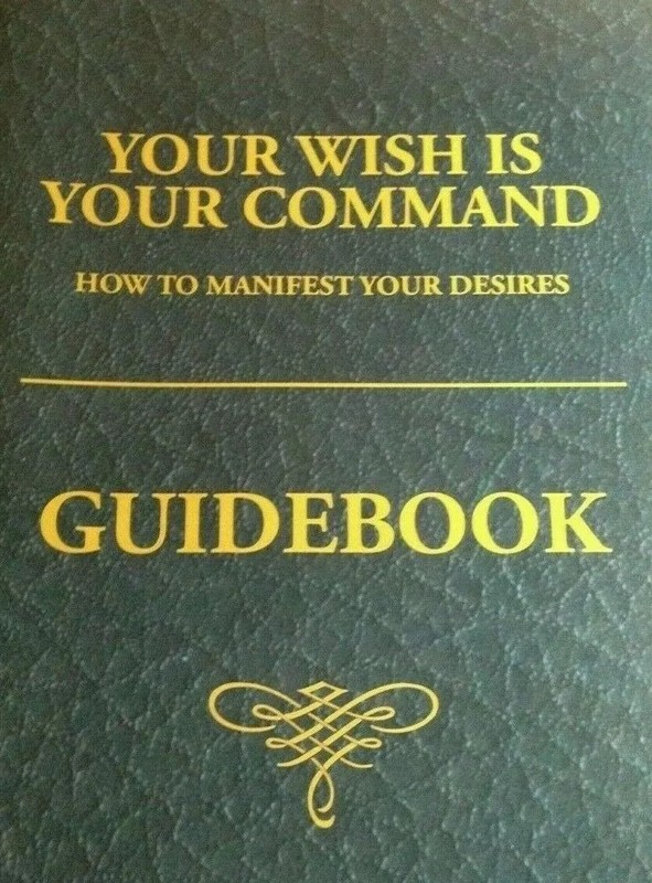 Your Wish is Your Command – GUIDEBOOK – Companion to 14 CD Set by Kevin Trudeau