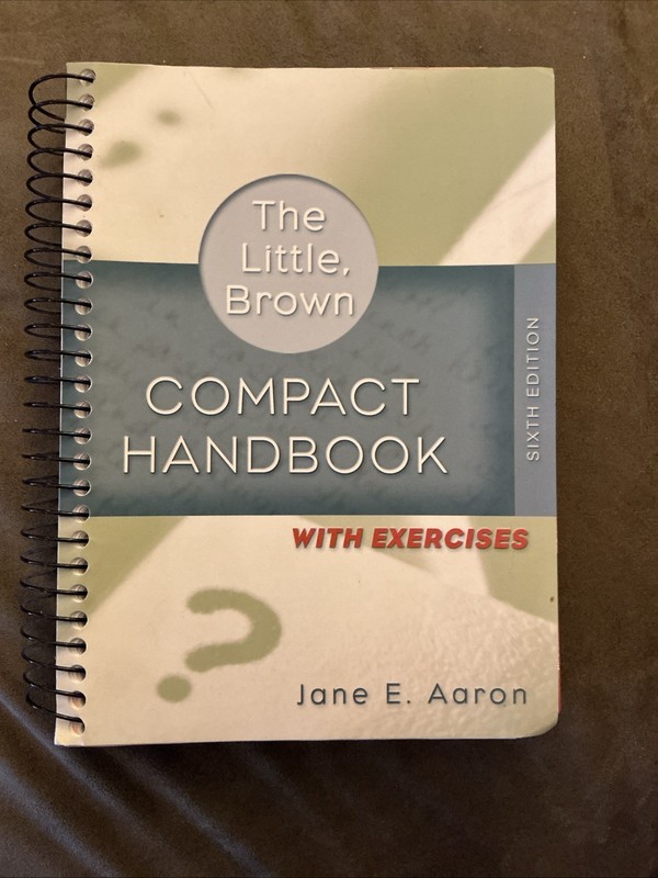 The Little Brown Compact Book With Exercises Jane E. Aaron
