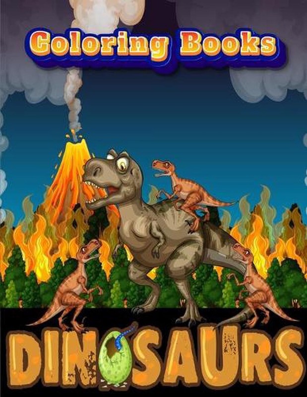 Dinosaurs Coloring Books: Dinosaur Activity Book For Toddlers and Adult Age, Chi