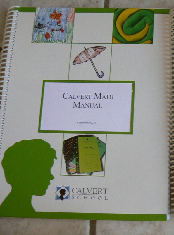Calvert Math Manual, K Kindergarten, LN, Spiral-binding 2009 KXMMX0609-0210