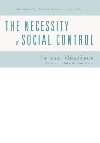 The Necessity of Social Control