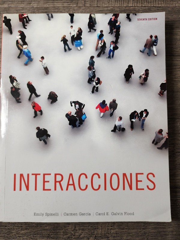 World Languages Ser.: Interacciones by Carmen Garcia, Emily Spinelli and…