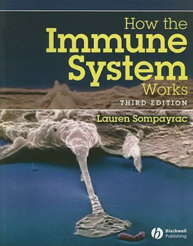 How the Immune System Works by Sompayrac, Lauren M.