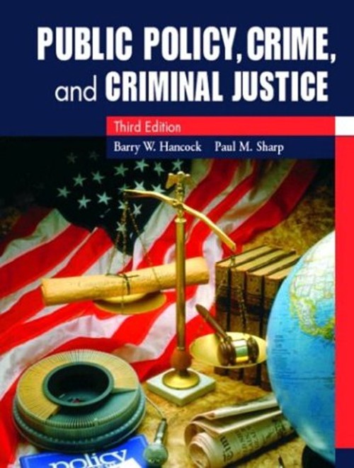 Public Policy, Crime, and Criminal Justice Barry W., Sharp, Paul