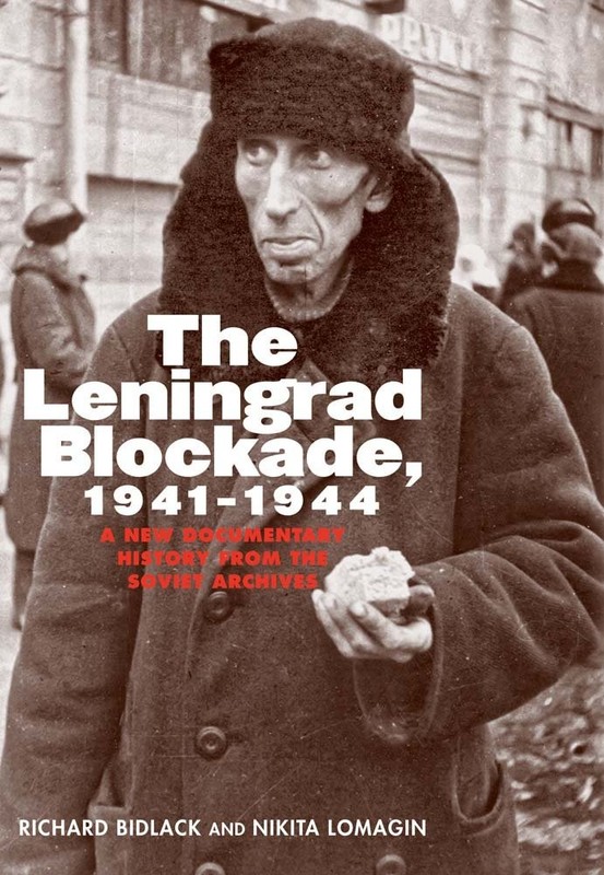 The Leningrad Blockade, 1941-1944: A New Documentary History from the Soviet…