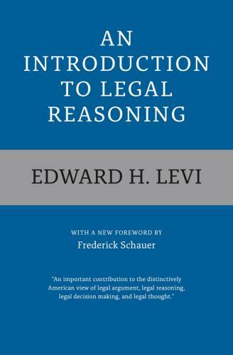 Introduction to Legal Reasoning by Edward H. Levi (2013, Trade Paperback)