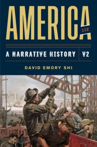 America: A Narrative History by Shi, David E.