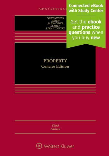 Property: Concise Edition (Aspen Casebook Series) by Dukeminier, Jesse, Krier,