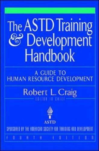 Mcgraw-Hill Training Ser.: ASTD Training and Development Handbook : A Guide…