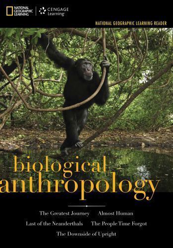 National Geographic Learning Reader Series: Biological Anthropology: National G