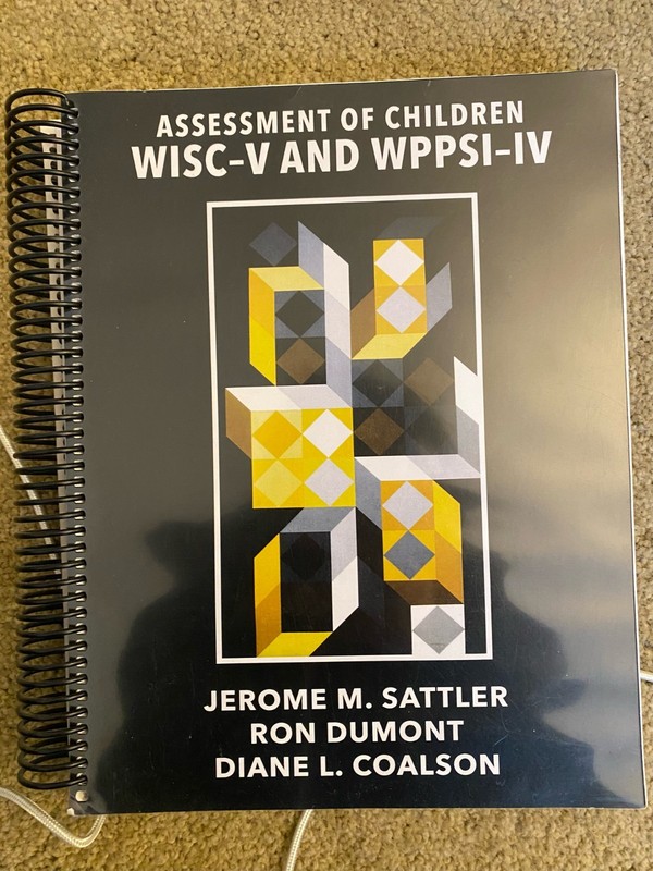 Assessment of Children: WISC-V and WPPSI-IV