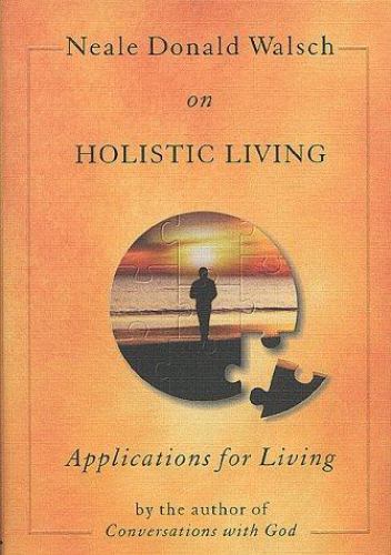 Neale Donald Walsch on Holistic L- 9781571741653, hardcover, Neale Donald Walsch