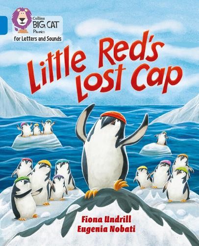 Fiona Undrill Little Red’s Lost Cap (Paperback)