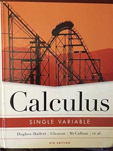 Calculus: Single – Hardcover, by Hughes-Hallett Deborah; Gleason – Very Good j