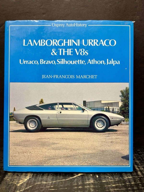 Lamborghini Urraco and the V-8s Auto History by Marchet 1984 Hrdbk Near Fine L1
