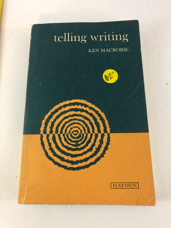Telling Writing – Ken Macrorie (1970, Paperback)