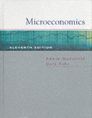 Microeconomics: Theory and Applications by Mansfield, Edwin