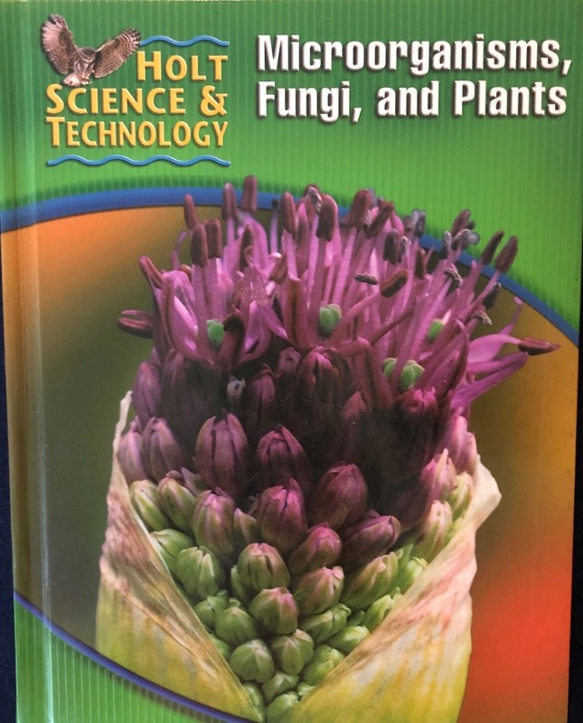 6th – 8th Grades – MICROORGANISMS, FUNGI, and PLANTS – Student Textbook (2005)