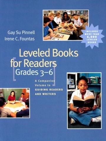 Leveled Books for Readers, Grades 3-6: A Companion Volume to Guiding Readers…