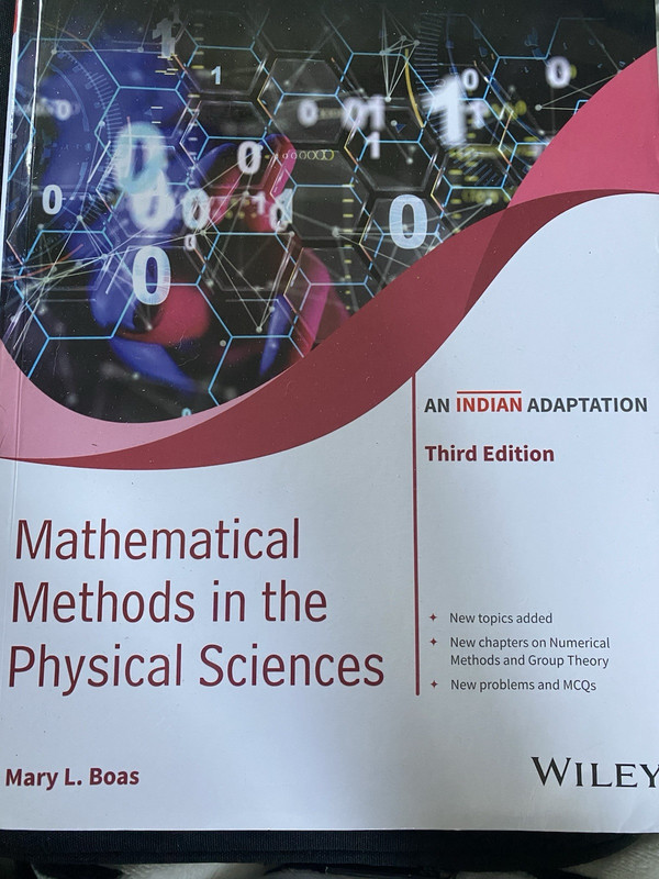 Mathematical Methods in the Physical Sciences Indian Adaptation Boas