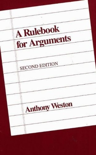 A Rulebook for Arguments, Weston, Anthony