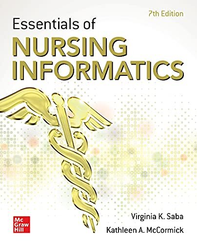 Essentials of Nursing Informatics by V. Saba