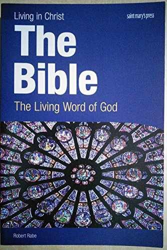 The Bible: The Living Word of God – Paperback, by Rabe Robert – Acceptable r