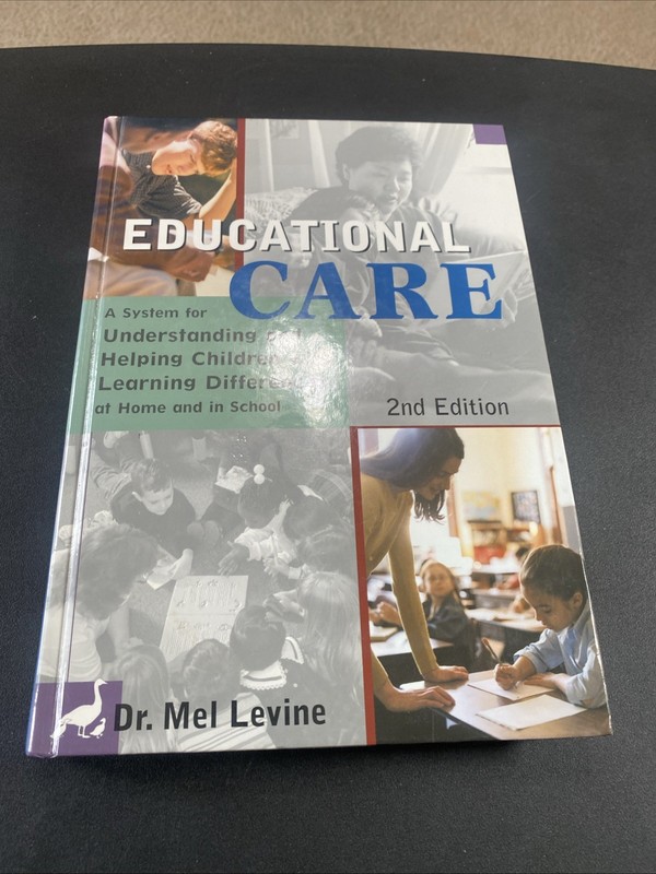 Mel Levine Materials Ser.: Educational Care : A System for Understanding -b7