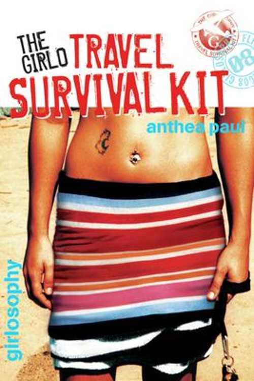 The Girlo Travel Survival Kit Paperback Anthea Paul